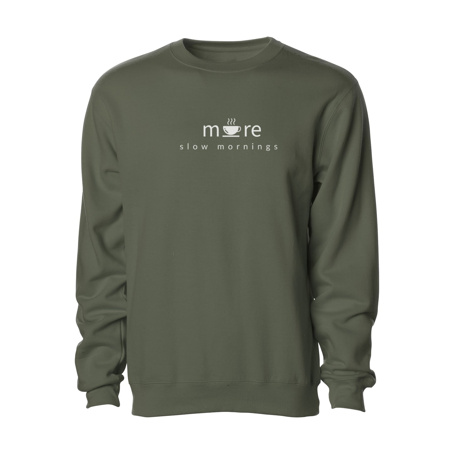 Midweight Sweatshirt - more slow mornings